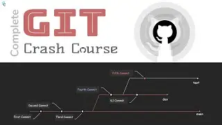 Complete GIT Crash Course | Beginner to Advanced Essentials