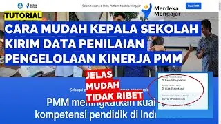 CARA KEPALA SEKOLAH KIRIM DATA PENILAIAN PENGELOLAAN KINERJA PMM