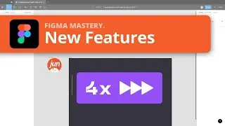 Figma Tips ⚡ - 4 updates not to be missed in 2023