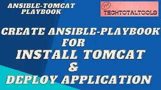 How to Create Ansible Playbook for Install Tomcat Server and Deploy Application | TechTotalTools