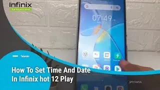 Infinix Hot 12 Play Date And Time Settings | How To Change Date And Time
