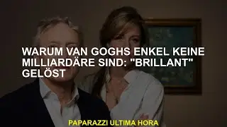 Warum Van Goghs Enkel keine Milliardäre sind: "Brillant" gelöst