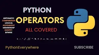 MASTER PYTHON  :  OPERATORS ARITHMATIC COMPARISION LOGICAL BITWISE COMPLETE GUIDE