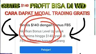 CARA MENDAPATKAN 140 DOLLAR GRATIS UNTUK MODAL TRADING