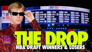 The Drop | 2023 NBA Draft Winners & Losers