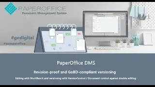 Revision-proof and GoBD-compliant versioning of documents with PaperOffice Document Management