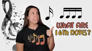 What Are 16th Notes | Explaining Sixteenth Notes