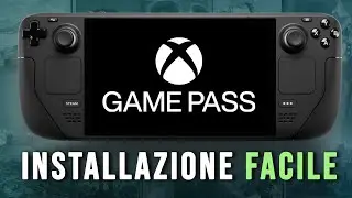 COME INSTALLARE GAME PASS SU STEAM DECK in pochi minuti - Metodo UFFICIALE facile e veloce 💡