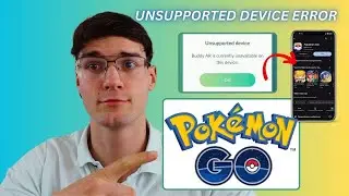 Solve Unsupported Device Error Pokémon Go | Buddy AR is Currently Unavailable on This Device 2024