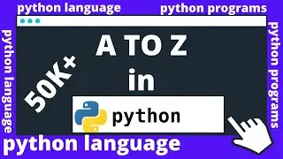 print A to Z in python |Python for beginners |python program |python project |Learn Python