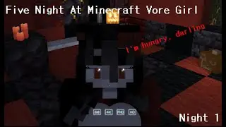 FNAMVG [Night 1] | Minecraft Vore Animation