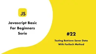 JS Basic22 Testing Retreive Server Data With ForEach Method