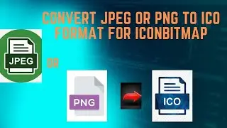 How to Convert JPEG Or Png Format to ico Format for your Iconbitmap Widget