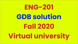 Eng-201 GDB solution fall 2020 Q#2