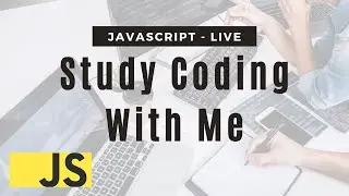 Study Coding With me Live - Algorithms and Data Structures - Freecodecamp