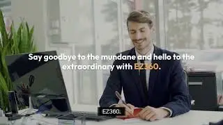 Video: How EZ360 Saves Time and Money