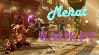 🌠 【MODS】 SFV AE - Menat Kauket 🌠