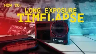 DJI Action 3/4/5pro | How To | Long Exposure Timelapse