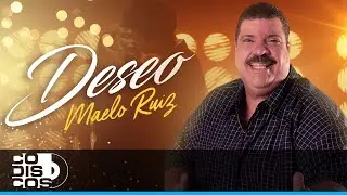 Deseo, Maelo Ruiz - Video