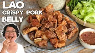 Lao Crispy Pork Belly: Few Ingredients! Bonus: 2 Flavorful Dipping Sauces