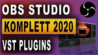 OBS Studio Komplettkurs 2020: #25 VST Plugins