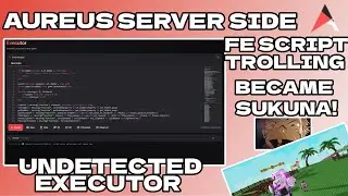 Aureus Server Side | FE Roblox Exploiting Trolling as Sukuna, Gojo & More | BANNED PLAYERS