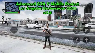 Los Angeles Undercover 2022 v2.8 (Gta V For Android) Download Available