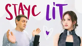 Honest reaction to StayC — Lit