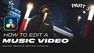 Video Editing Tutorial | How to Cut a Music Video (DaVinci Resolve 17)