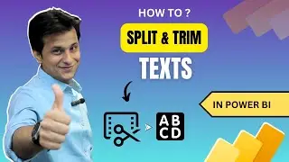11.2 How to Split & Trim Text in Power BI (Power Query) | Power BI Tutorial for Beginner