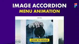 Image Accordion Menu - Figma Animation using new Auto Layout & Smart Animate