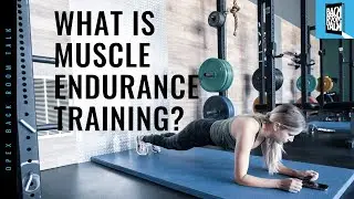What is Muscle Endurance Training?
