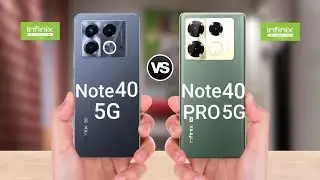 infinix Note 40 5G Vs infinix Note 40 Pro 5G