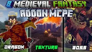 8 Medieval Fantasy Addons for Minecraft Bedrock (MCPE) [1.21.60+] || 2025
