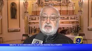 BARLETTA - TUTTO PRONTO PER IL MESE MARIANO