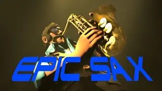 [SFM] Epic Sax (SFM WORKSHOP)