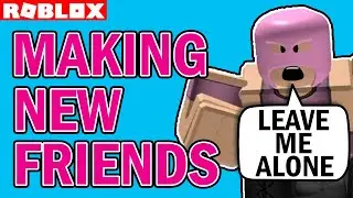 ROBLOX MURDER MAKE NEW FRIEND OR MURDER FRIEND? FUNNY ENDING