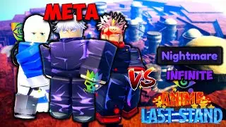 *NEW* META UNITS V.S NIGHTMARE INFINITE In Anime Last Stand!