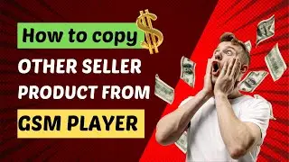 How to copy other Gsm Player Seller Products and Sell on Your own Price