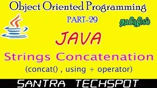 #29 | Java Beginners Tutorial in Tamil | String Concatenation using concat() and + operator in Java