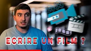 Écrire Un Film, Un Combat ?! (vous n’êtes pas prêt!)