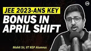 JEE 2023 April -  Bonus Questions in Physics | Part 1 | Don't Challenge These| Mohit Sir | Eduniti