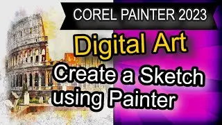 Creating a Sketch using Corel Painter