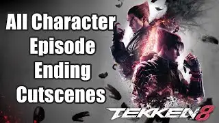 TEKKEN 8 All Character Episode Ending Cutscenes