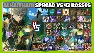 C0R1 Alhaitham Spread vs 42 Bosses (WL 9) Without Food Buff | Genshin Impact
