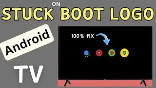 Android Tv Boot loop Fix || Android Tv Recovery Mode || Android Tv Stuck on Boot Logo
