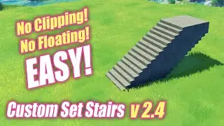 Custom Set Stairs Tutorial v2.4 | EASY! No Clipping/Floating | Serenitea Pot