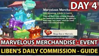 Genshin Impact - How To Complete Liben's Daily Commission Day 4 (Marvelous Merchandise) Event Guide