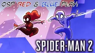 Red & Blue Play: Spider-Man 2!