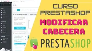 Curso Prestashop 1.7 - Cómo Personalizar la Cabecera ✅